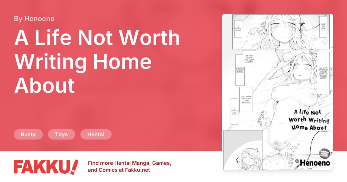 A Life Not Worth Writing Home About Hentai by Henoeno - FAKKU