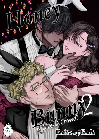Honey Bunny 2: Is Three a Crowd?