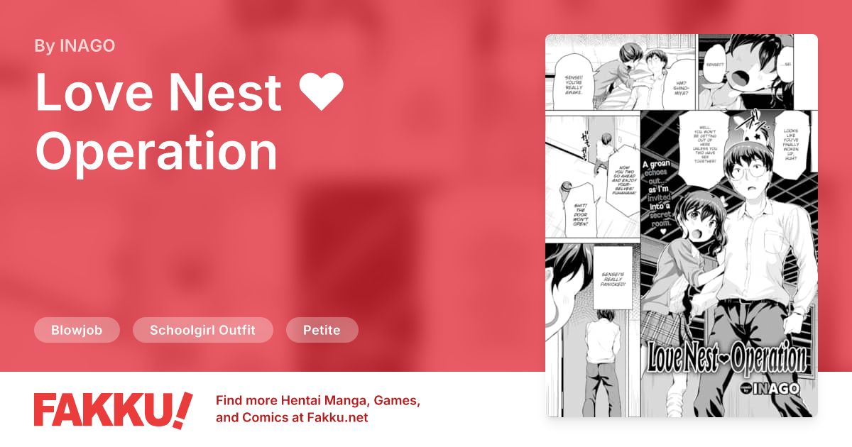 Love Nest ♥ Operation Hentai by INAGO - FAKKU