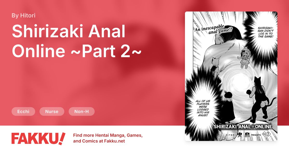 Shirizaki Anal Online ~Part 2~ Hentai by Hitori - FAKKU