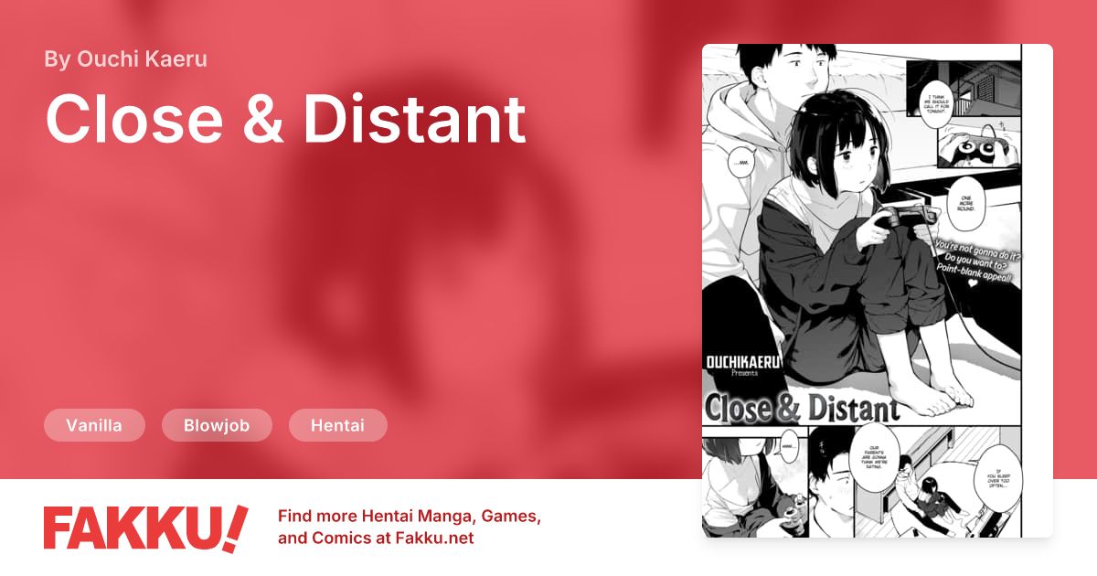 Close & Distant Hentai by Ouchi Kaeru - FAKKU