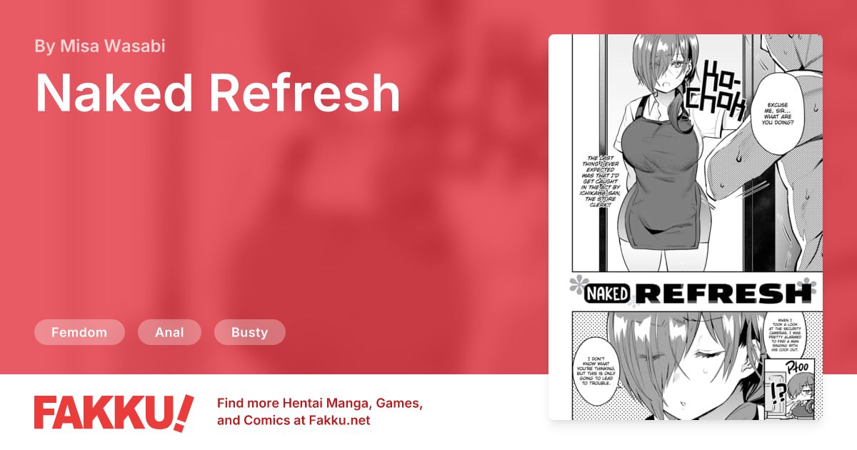 Naked Refresh, an English hentai by Misa Wasabi on FAKKU. Free sample available now!