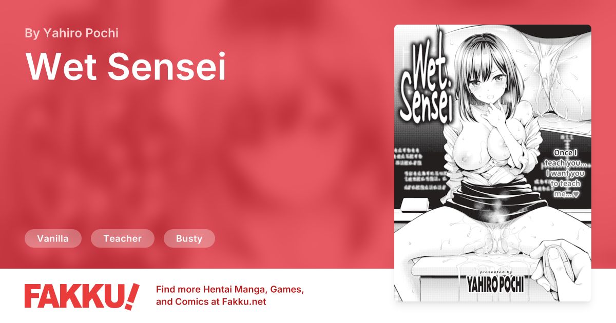 Wet Sensei Hentai by Yahiro Pochi - FAKKU