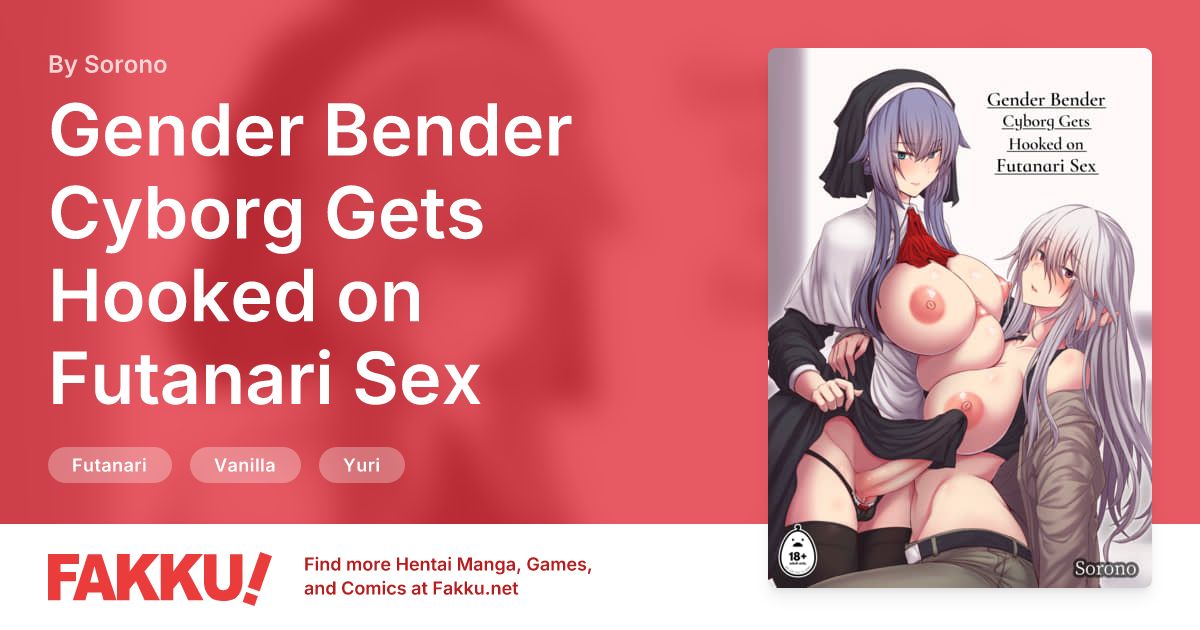 Gender Bender Cyborg Gets Hooked on Futanari Sex Hentai by Sorono - FAKKU