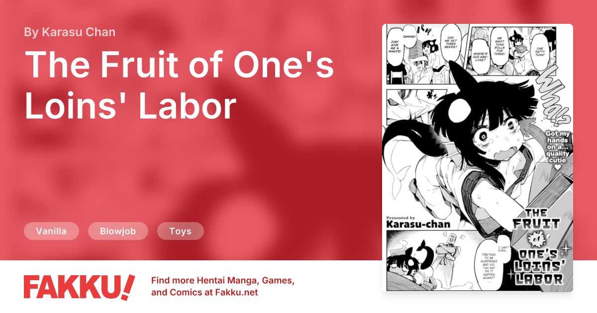  The Fruit of One's Loins' Labor Hentai by Karasu Chan - FAKKU