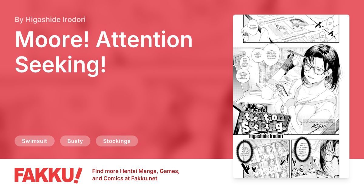 Moore! Attention Seeking! Hentai by Higashide Irodori - FAKKU