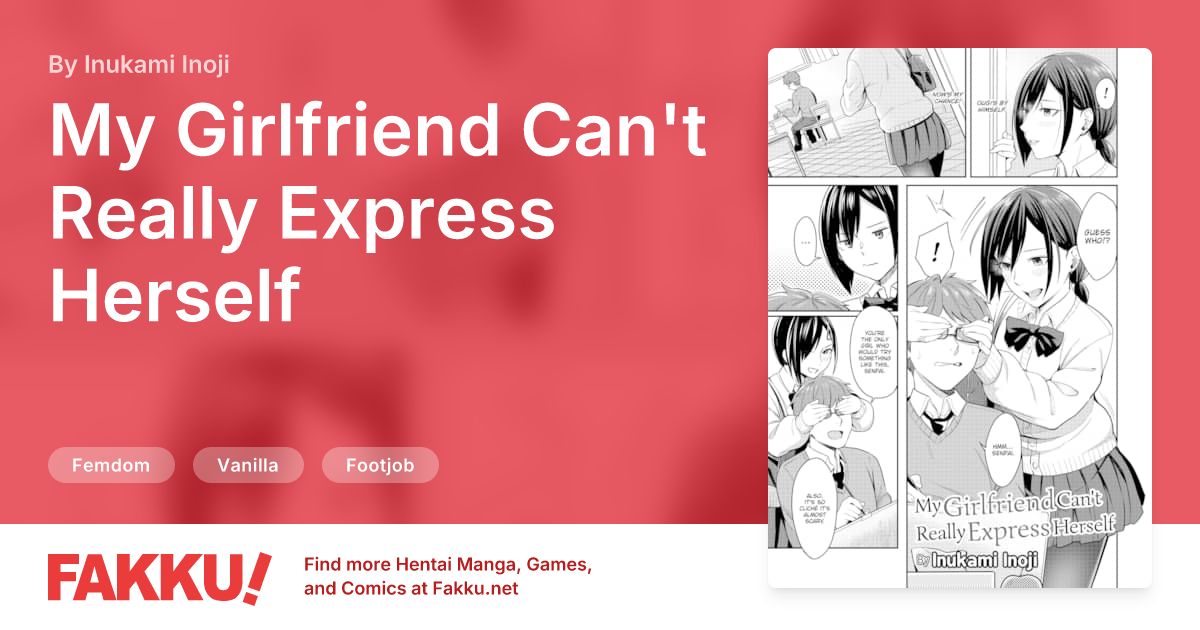My Girlfriend Can't Really Express Herself Hentai by Inukami Inoji - FAKKU