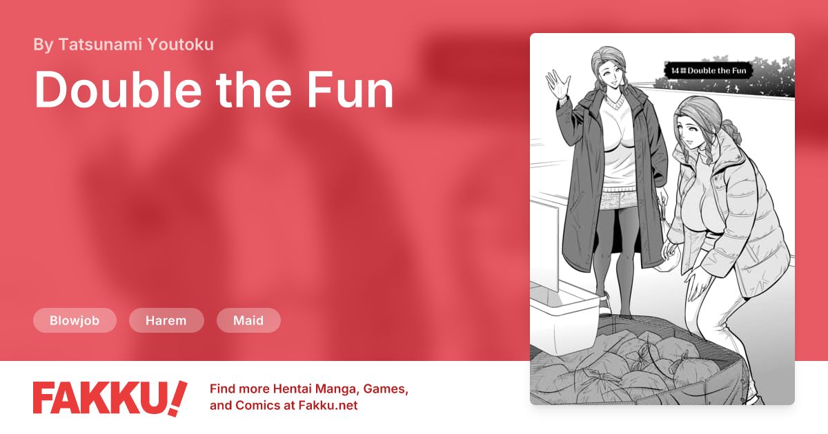 Double the Fun Hentai by Tatsunami Youtoku - FAKKU