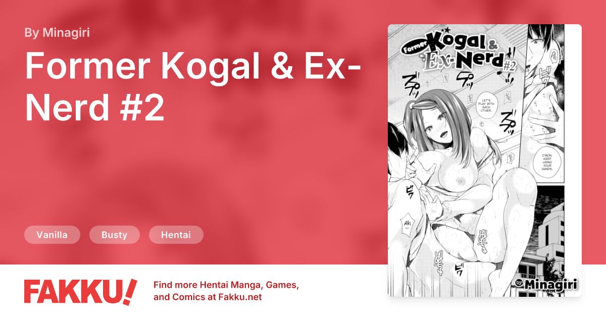 Former Kogal & Ex-Nerd #2 Hentai by Minagiri - FAKKU