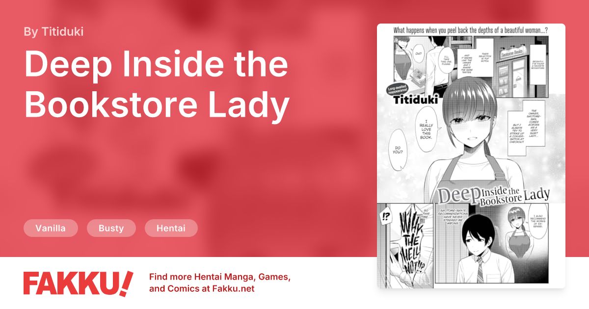 Deep Inside the Bookstore Lady Hentai by Titiduki - FAKKU
