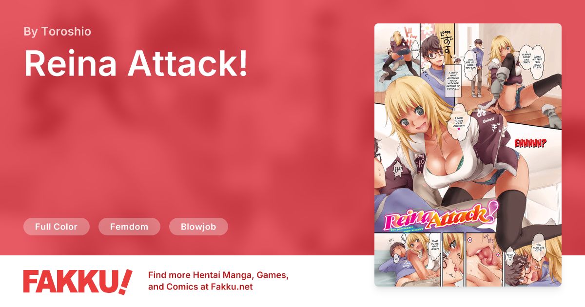 Reina Attack! Hentai by Toroshio - FAKKU