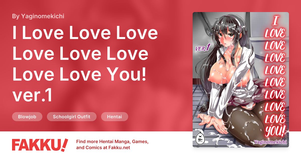 I Love Love Love Love Love Love Love Love You! ver.1 Hentai by Yaginomekichi - FAKKU