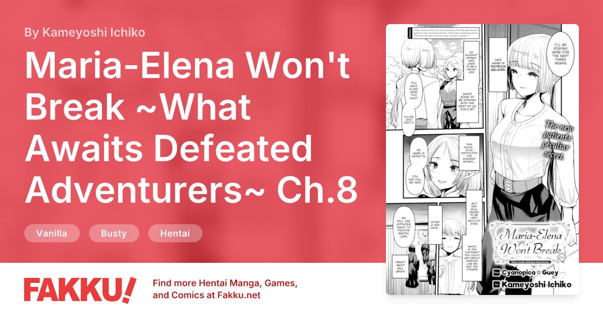 Maria-Elena Won't Break ~What Awaits Defeated Adventurers~ Ch.8 Hentai by Kameyoshi Ichiko - FAKKU
