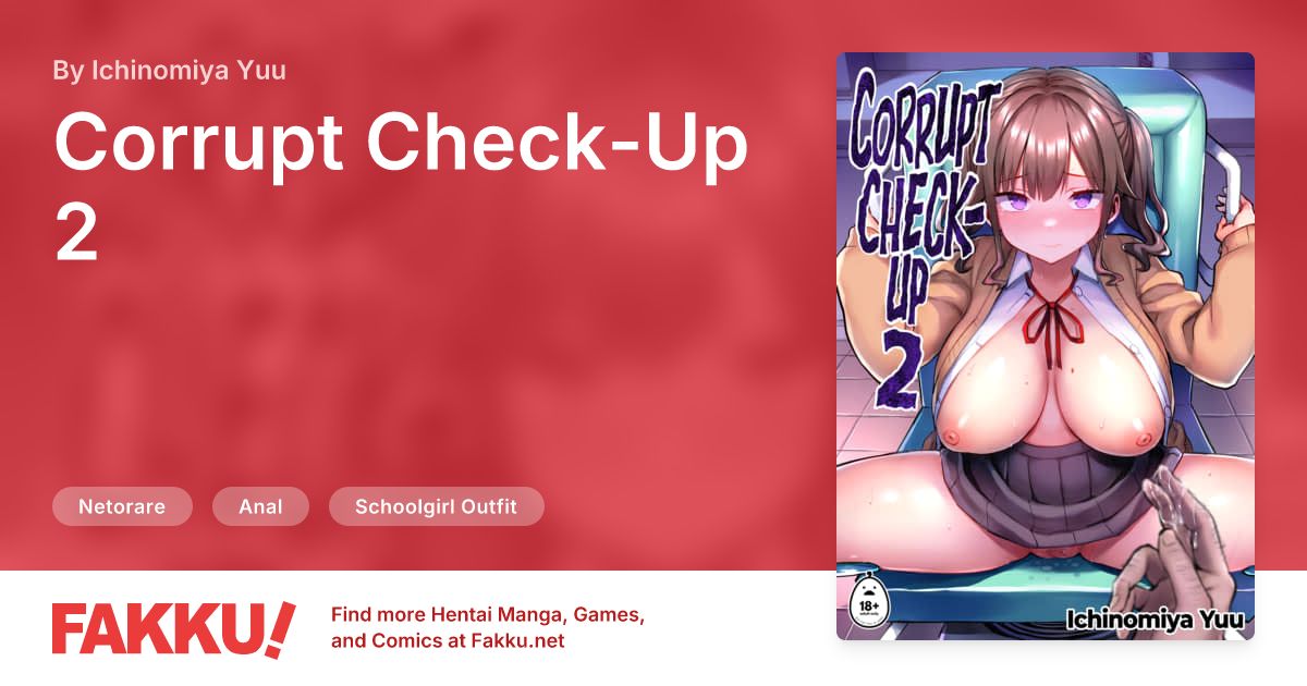 Corrupt Check-Up 2 Hentai by Ichinomiya Yuu - FAKKU