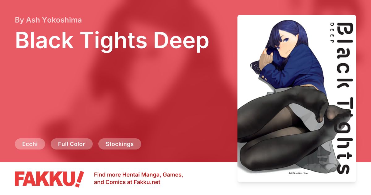 Black Tights Deep Hentai by Oouso, Ash Yokoshima, INU - FAKKU
