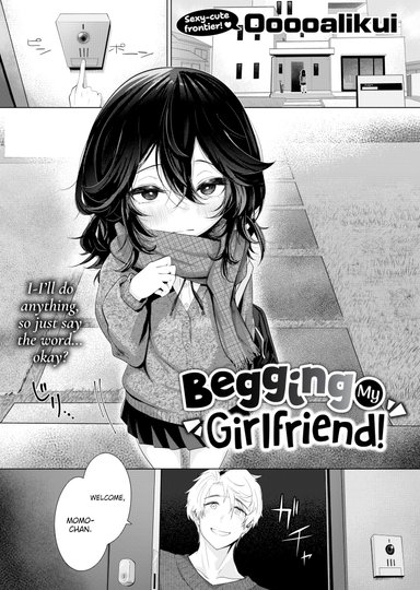 Begging My Girlfriend!