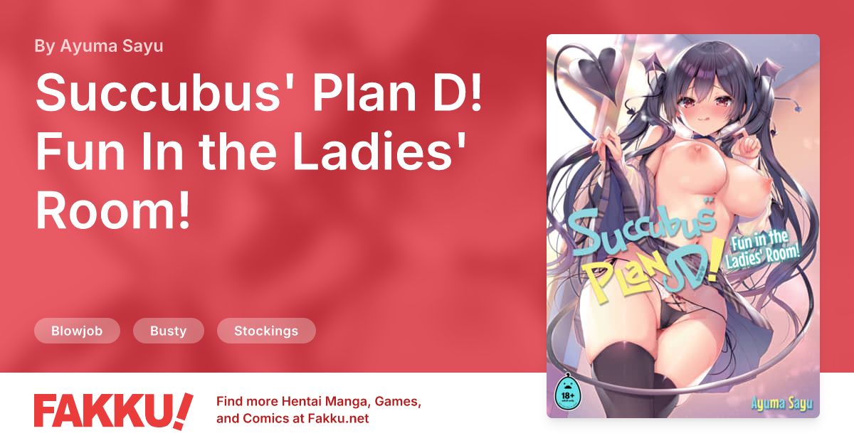 Succubus' Plan D! Fun In the Ladies' Room! Hentai by Ayuma Sayu - FAKKU
