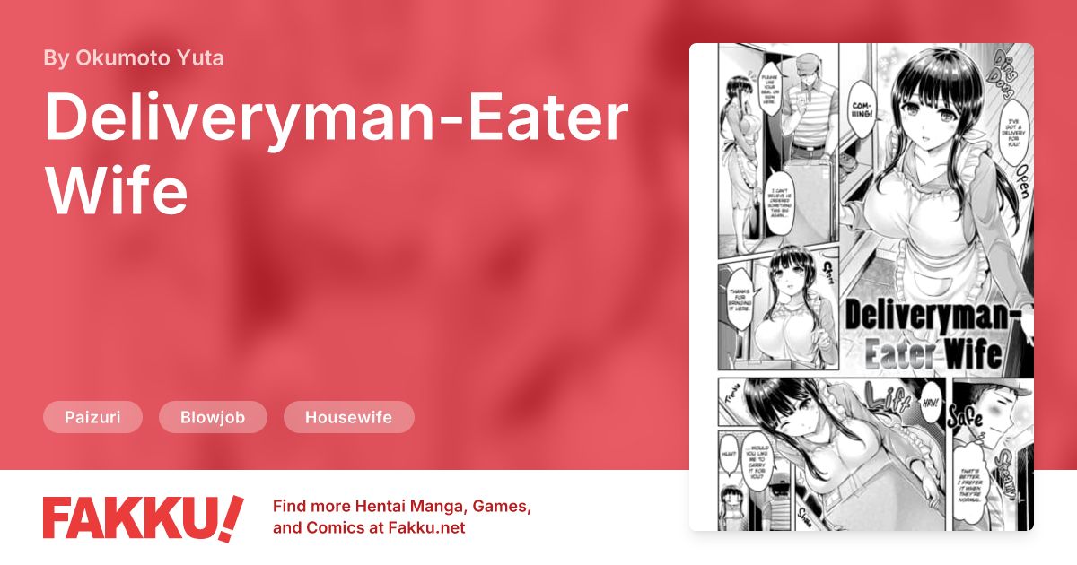 Deliveryman-Eater Wife Hentai by Okumoto Yuta - FAKKU