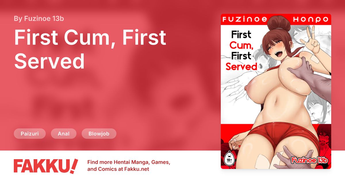  First Cum, First Served Hentai by Fuzinoe 13b - FAKKU