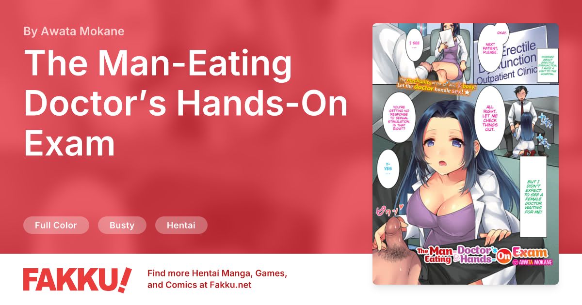 The Man-Eating Doctor’s Hands-On Exam Hentai by Awata Mokane - FAKKU