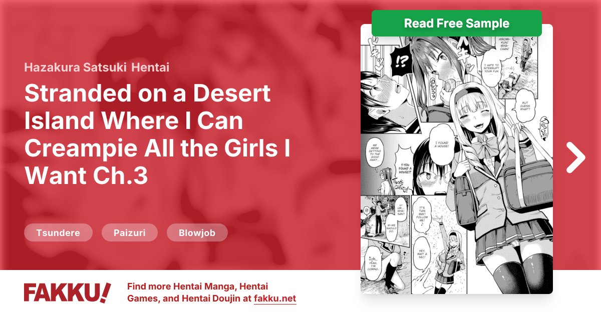  Stranded on a Desert Island Where I Can Creampie All the Girls I Want Ch.3 Hentai by Hazakura Satsuki - FAKKU