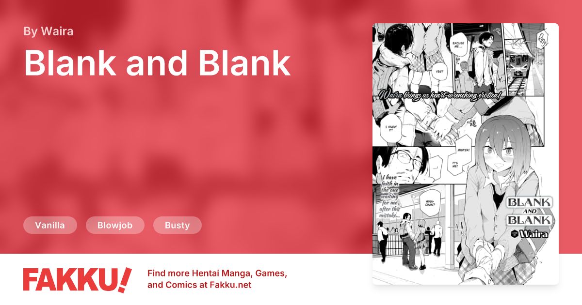 Blank and Blank Hentai by Waira - FAKKU