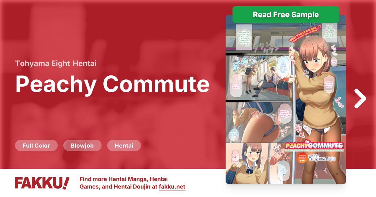  Peachy Commute Hentai by Tohyama Eight - FAKKU