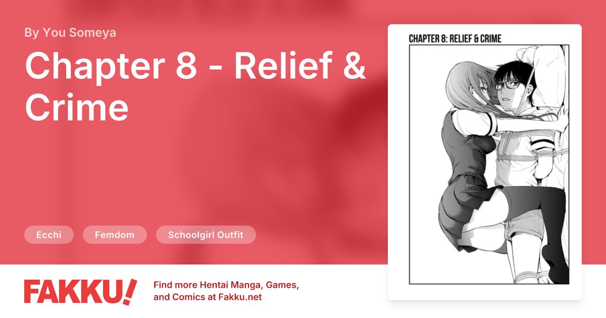 Chapter 8 - Relief & Crime Hentai by You Someya - FAKKU