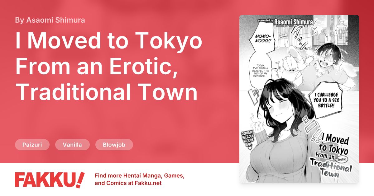 I Moved to Tokyo From an Erotic, Traditional Town Hentai by Asaomi Shimura - FAKKU