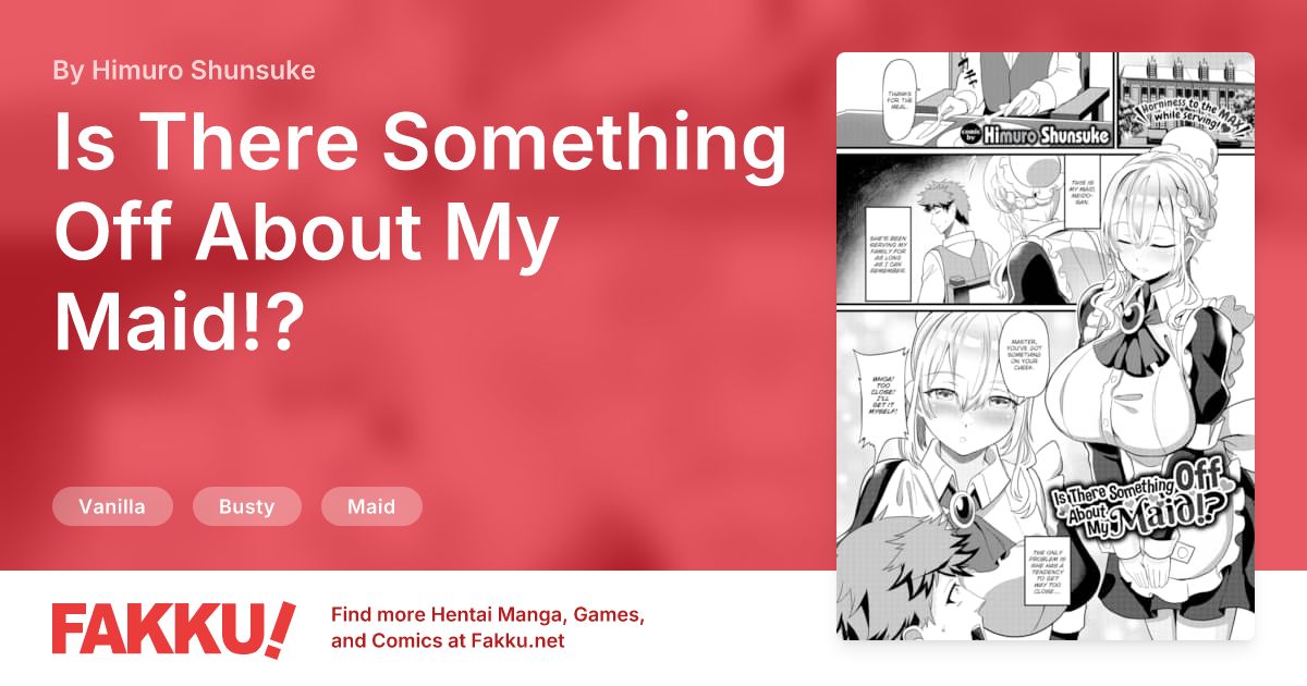 Is There Something Off About My Maid!? Hentai by Himuro Shunsuke - FAKKU