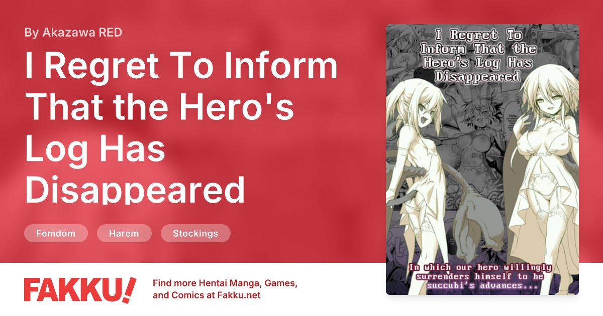 I Regret To Inform That the Hero's Log Has Disappeared Hentai by Akazawa RED - FAKKU