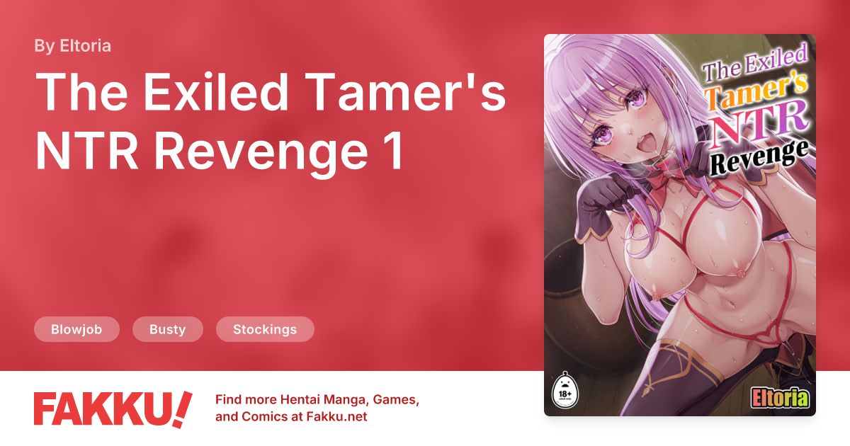  The Exiled Tamer's NTR Revenge 1 Hentai by Eltoria - FAKKU