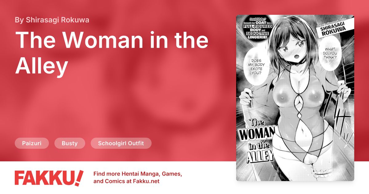 The Woman in the Alley Hentai by Shirasagi Rokuwa - FAKKU