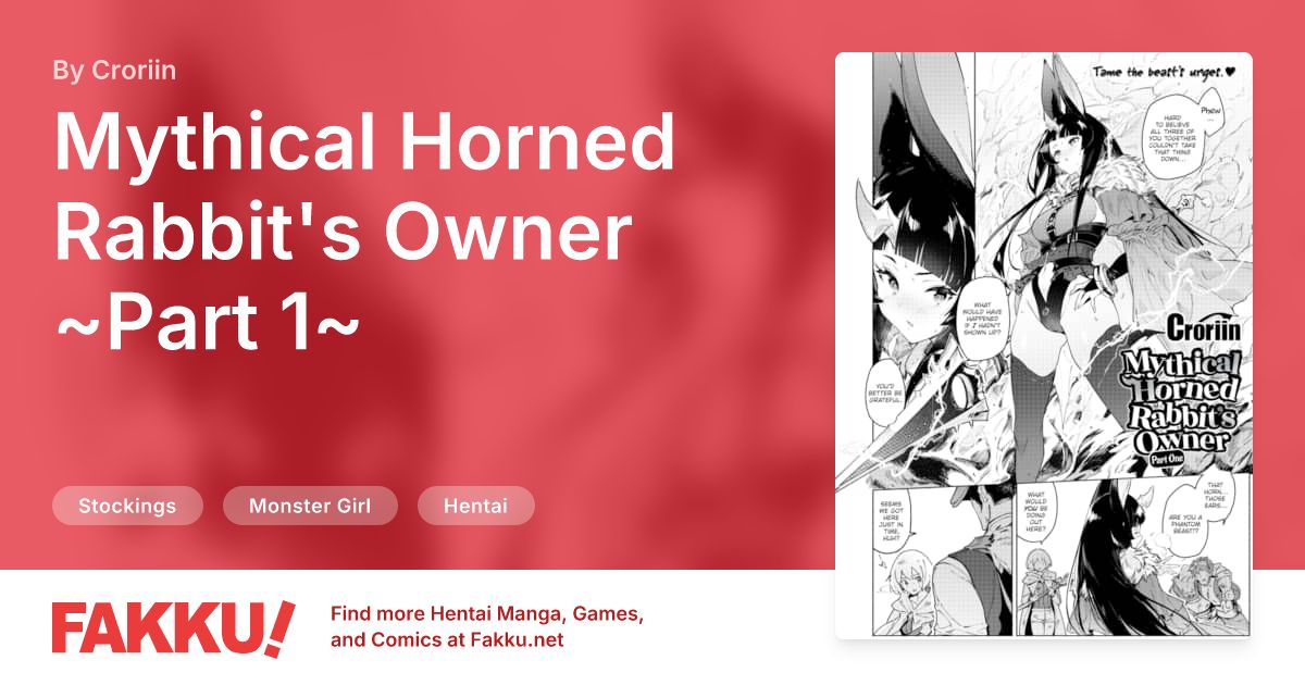 Mythical Horned Rabbit's Owner ~Part 1~ Hentai by Croriin - FAKKU