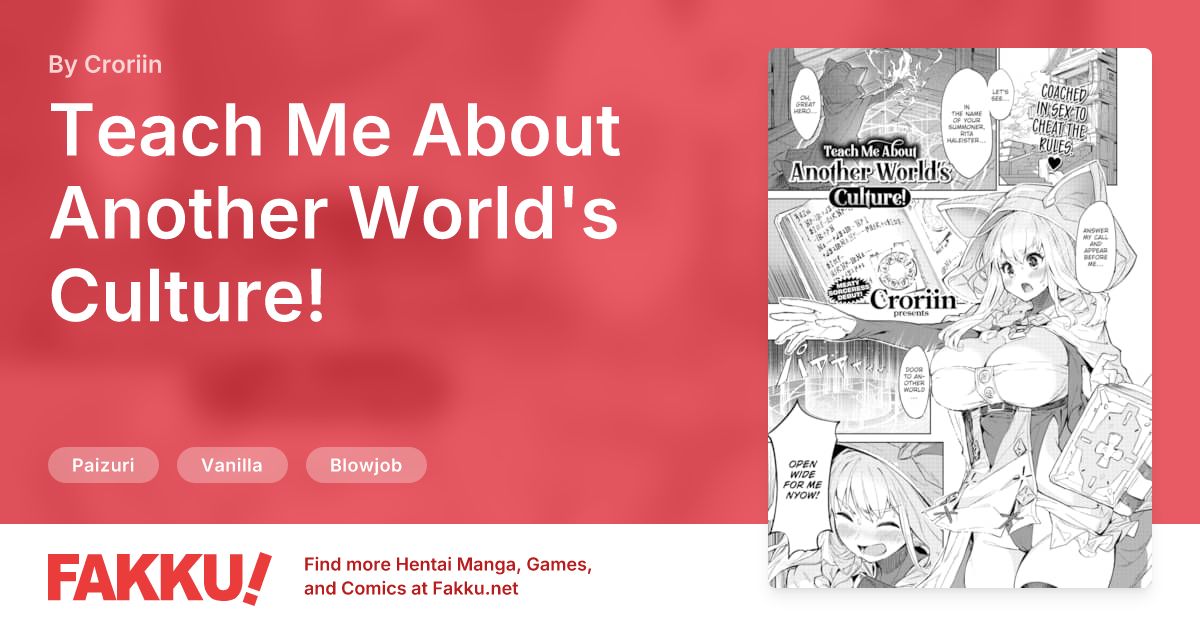 Teach Me About Another World's Culture! Hentai by Croriin - FAKKU