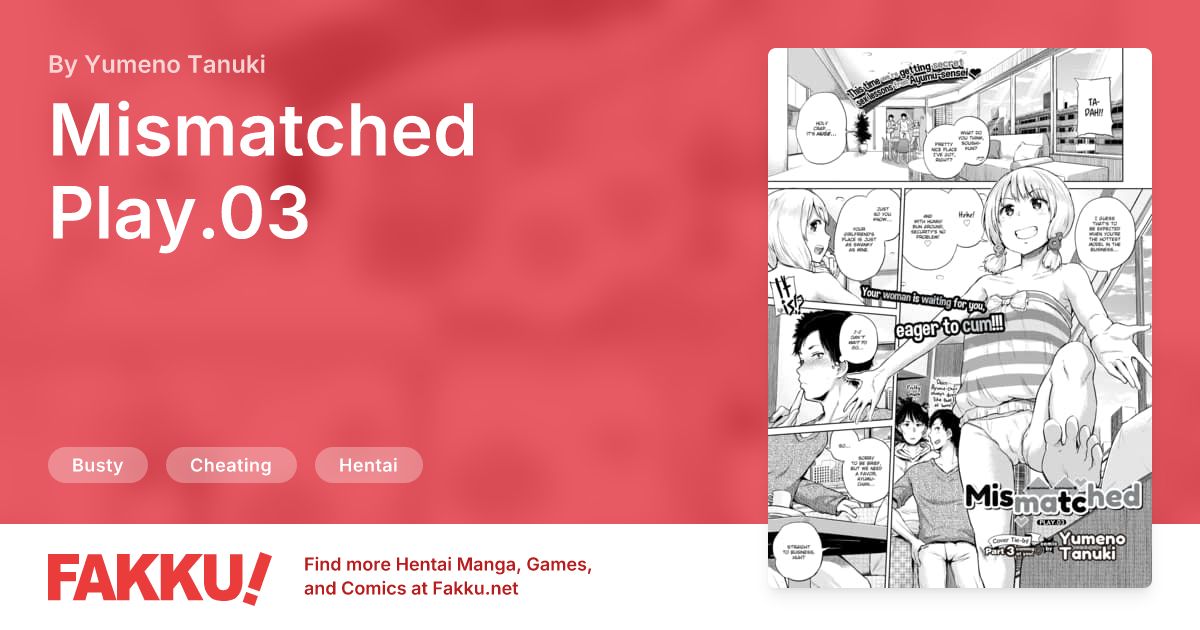 Mismatched Play.03 Hentai by Yumeno Tanuki - FAKKU