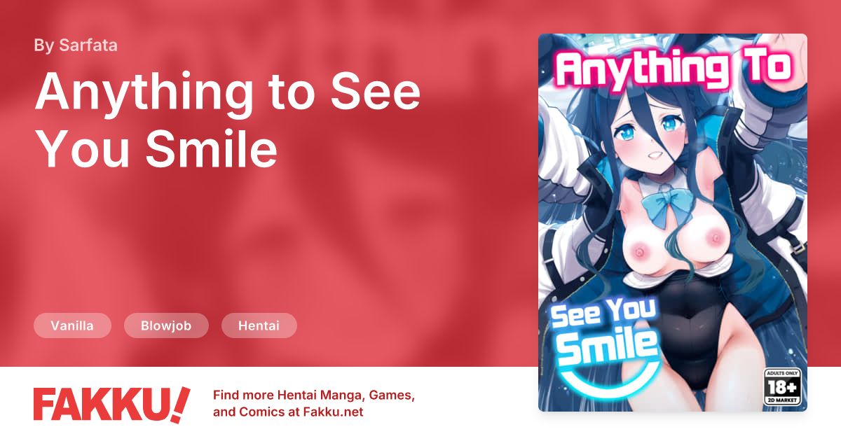 Anything to See You Smile Hentai by Sarfata - FAKKU