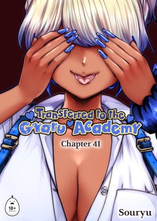 Transferred to the Gyaru Academy Chapter 41 Hentai Cover Image