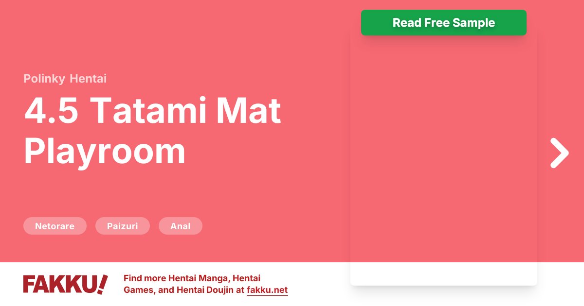  4.5 Tatami Mat Playroom Hentai by Polinky - FAKKU