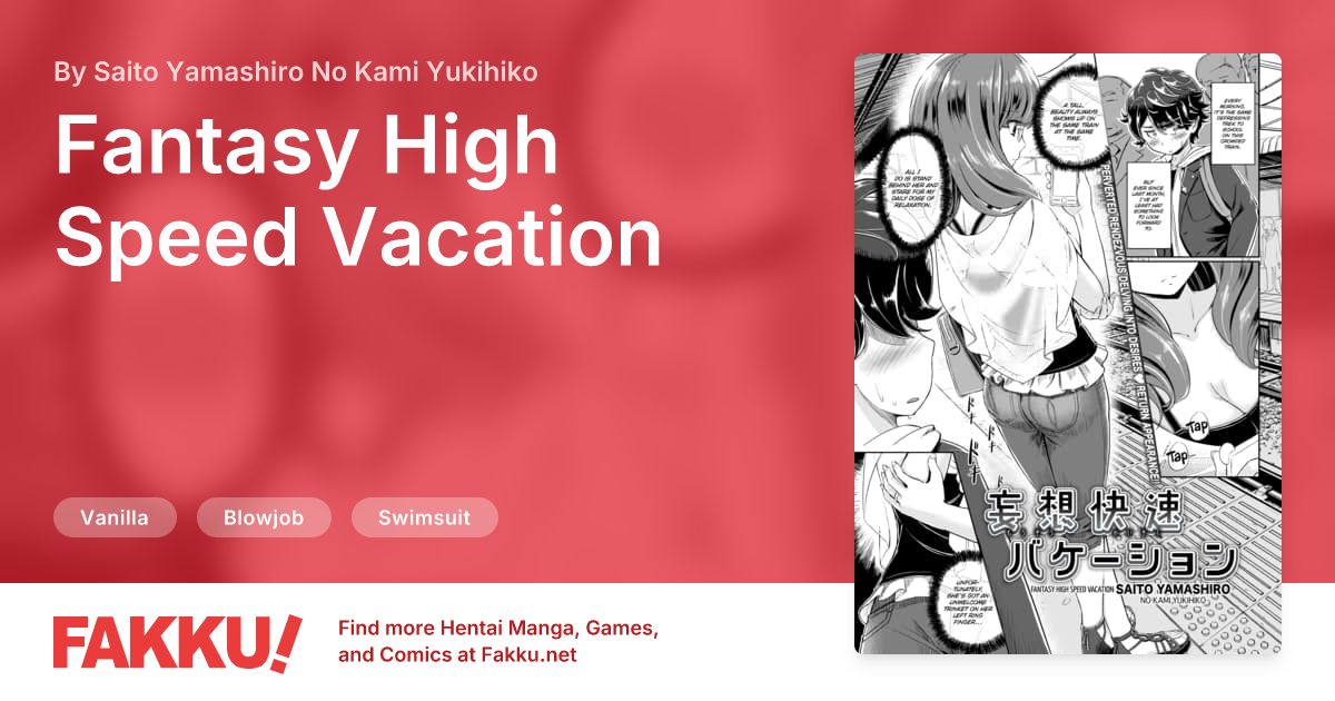 Fantasy High Speed Vacation Hentai by Saito Yamashiro No Kami Yukihiko - FAKKU
