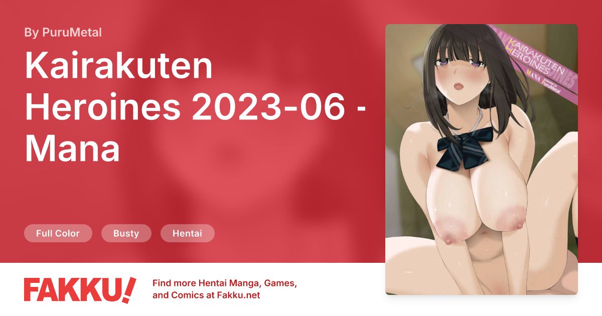 Kairakuten Heroines 2023-06 - Mana Hentai by PuruMetal - FAKKU