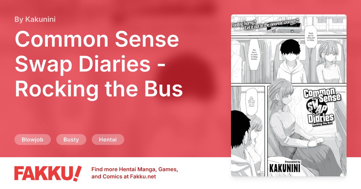 Common Sense Swap Diaries - Rocking the Bus Hentai by Kakunini - FAKKU