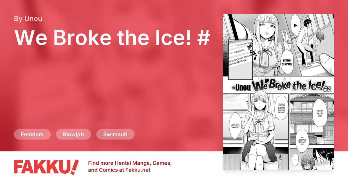 We Broke the Ice! #2 Hentai by Unou - FAKKU