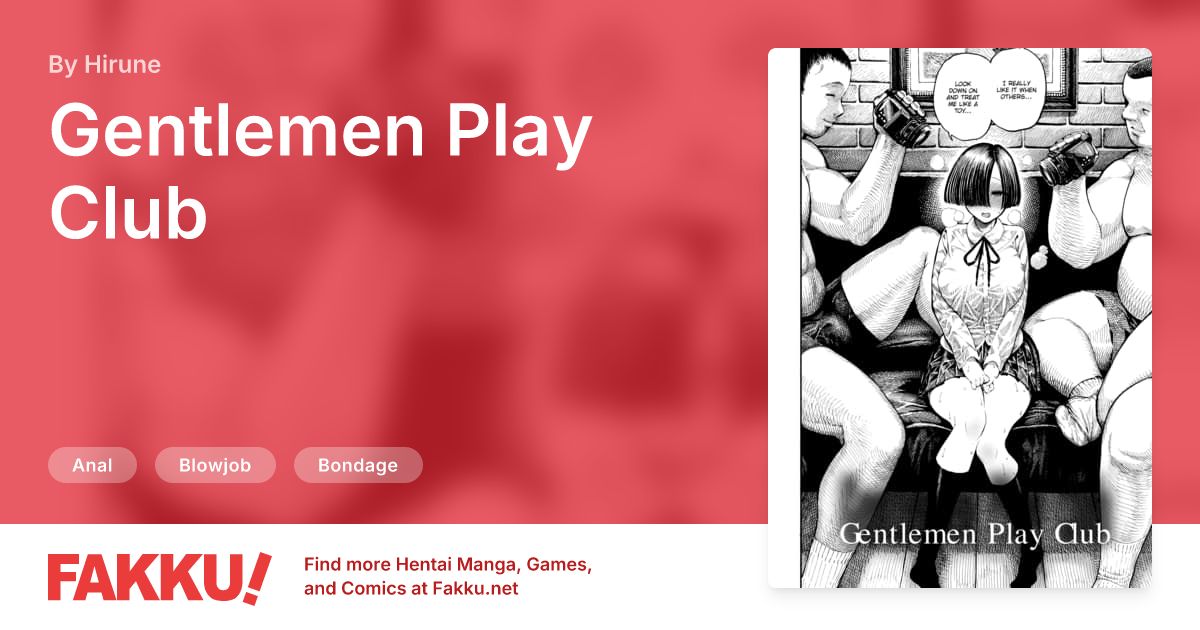 Gentlemen Play Club Hentai by Hirune - FAKKU