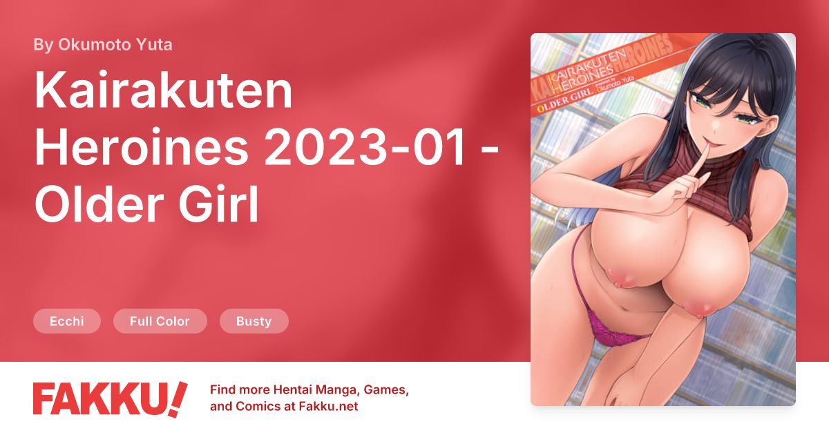 Kairakuten Heroines 2023-01 - Older Girl Hentai by Okumoto Yuta - FAKKU