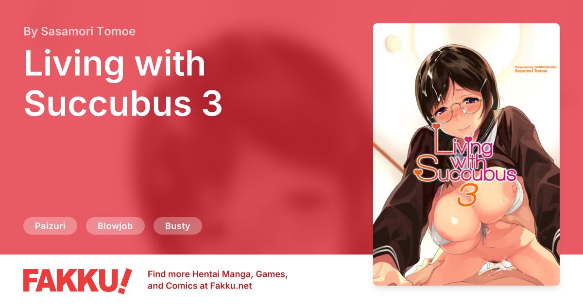 Living with Succubus 3 Hentai by Sasamori Tomoe - FAKKU