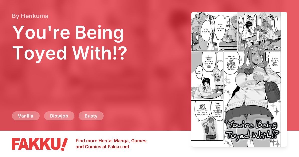 You're Being Toyed With!? Hentai by Henkuma - FAKKU