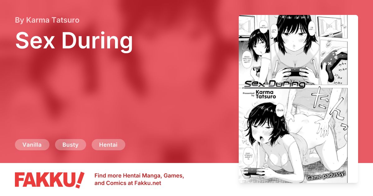 Sex During Hentai by Karma Tatsuro - FAKKU