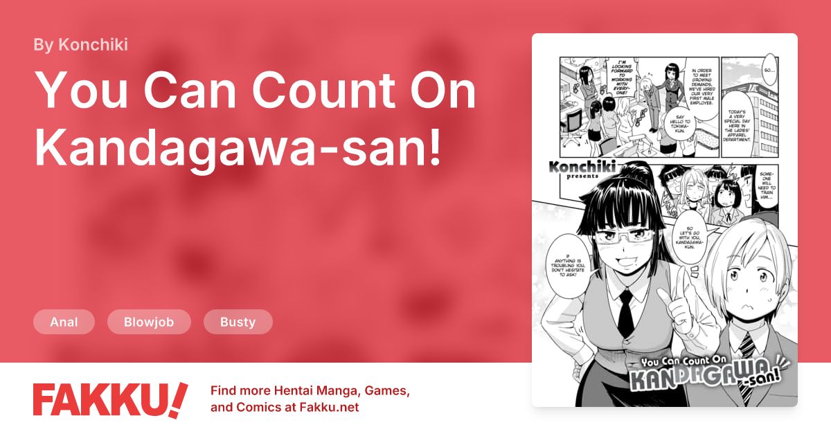 You Can Count On Kandagawa-san! Hentai by Konchiki - FAKKU