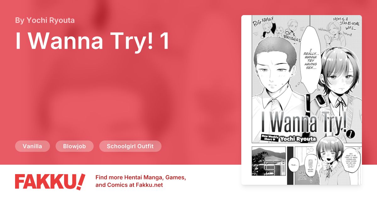 I Wanna Try! 1 Hentai by Yochi Ryouta - FAKKU